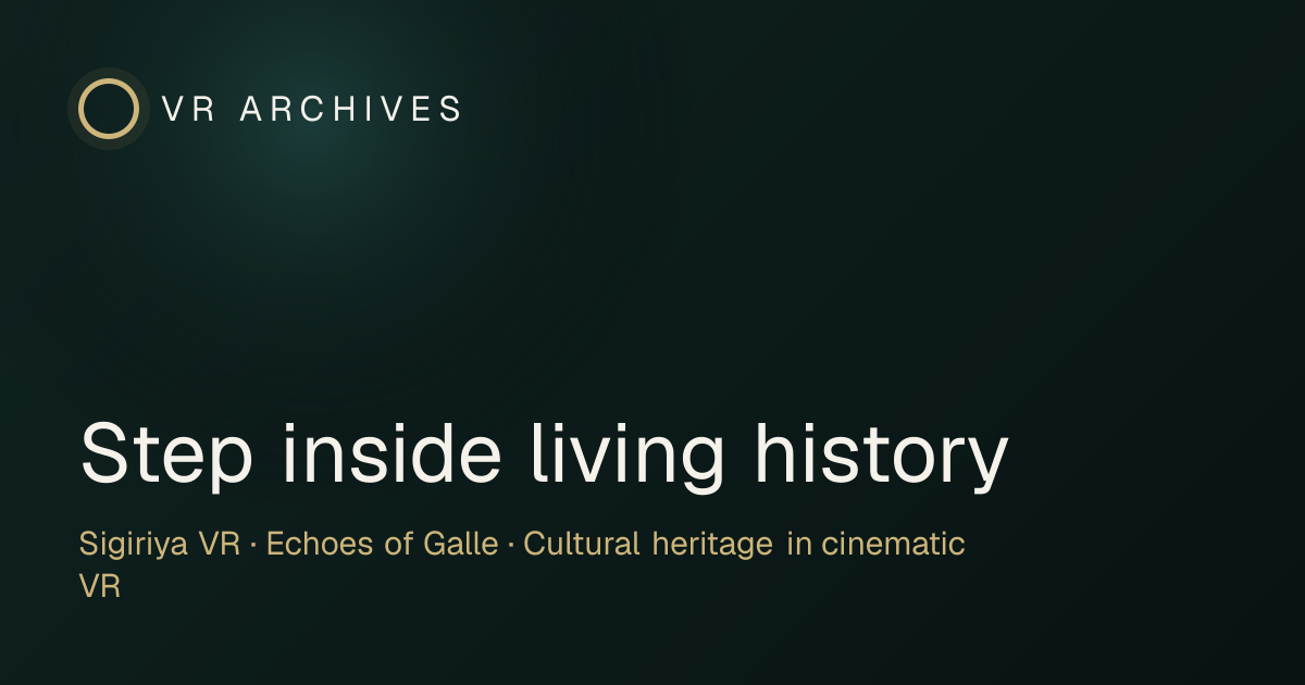 VR Archives | Step Inside Living History